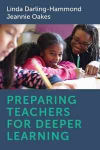 Preparing Teachers for Deeper Learning