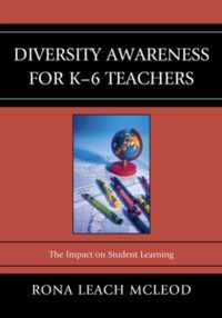 Diversity Awareness for K-6 Teachers