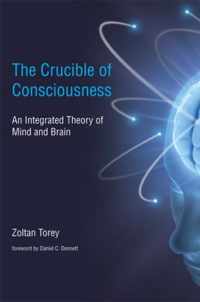 The Crucible of Consciousness