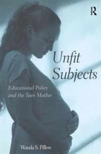 Unfit Subjects