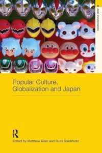 Popular Culture, Globalization and Japan