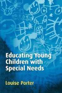 Educating Young Children with Special Needs