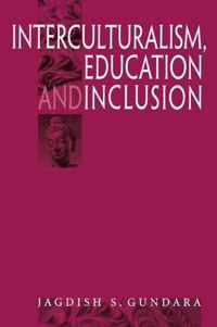 Interculturalism, Education and Inclusion