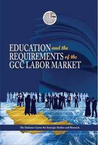 Education and the Requirements of the GCC Labour Market