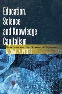 Education, Science and Knowledge Capitalism