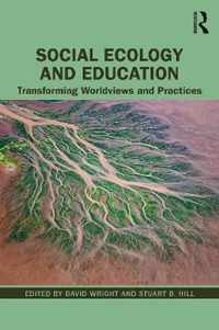 Social Ecology and Education