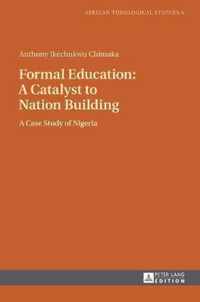 Formal Education: A Catalyst to Nation Building