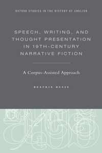 Speech, Writing, and Thought Presentation in 19th-Century Narrative Fiction