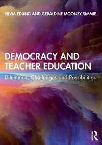 Democracy and Teacher Education