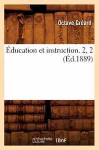 Education Et Instruction. 2, 2 (Ed.1889)