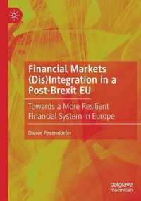 Financial Markets (Dis)Integration in a Post-Brexit EU