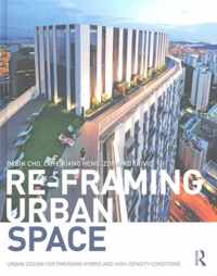 Re-Framing Urban Space