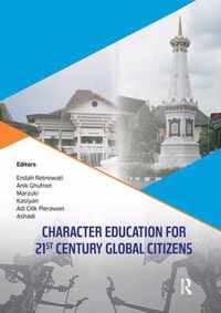 Character Education for 21st Century Global Citizens