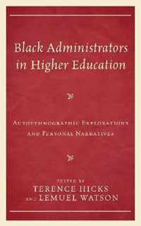 Black Administrators in Higher Education