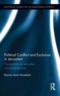 Political Conflict and Exclusion in Jerusalem