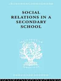 Social Relations in a Secondary School