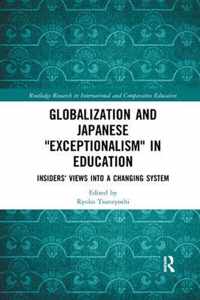 Globalization and Japanese Exceptionalism in Education