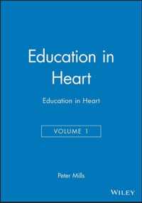 Education in Heart, Volume 1