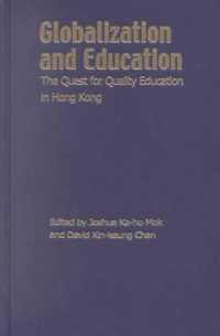 Globalization and Education: The Quest for Quality Education in Hong Kong