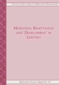 Migration, Remittances and Development in Lesotho