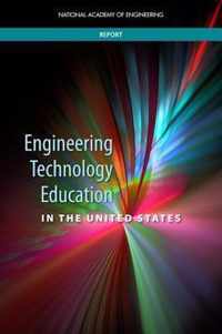 Engineering Technology Education in the United States