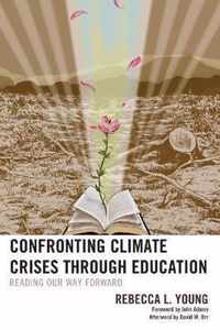 Confronting Climate Crises through Education