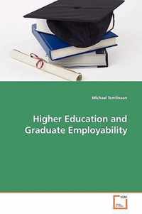 Higher Education and Graduate Employability