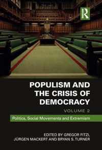 Populism and the Crisis of Democracy: Volume 2