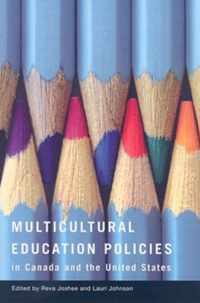 Multicultural Education Policies in Canada and the United States