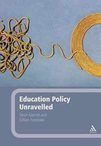 Education Policy Unravelled