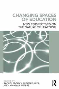 Changing Spaces of Education