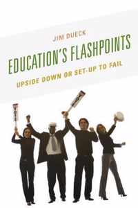 Education's Flashpoints