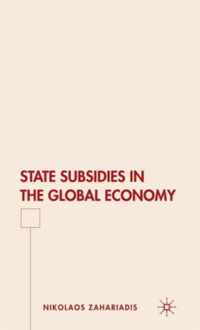 State Subsidies in the Global Economy