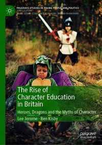 The Rise of Character Education in Britain