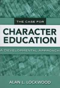 The Case for Character Education