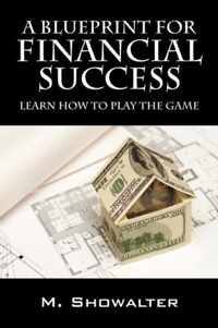 A Blueprint for Financial Success