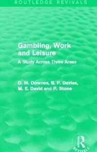 Gambling, Work and Leisure (Routledge Revivals): A Study Across Three Areas