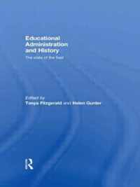 Educational Administration and History: The State of the Field