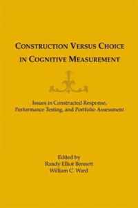 Construction Versus Choice in Cognitive Measurement