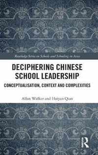 Deciphering Chinese School Leadership