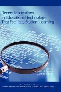 Recent Innovations in Educational Technology That Facilitate Student Learning