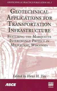 Geotechnical Applications for Transportation Infrastructure