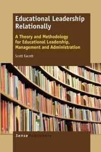 Educational Leadership Relationally