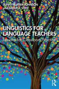 Linguistics for Language Teachers