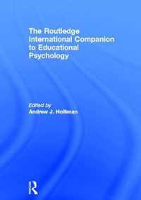 The Routledge International Companion to Educational Psychology