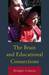 The Brain and Educational Connections