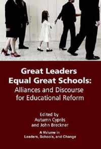 Great Leaders Equal Great Schools