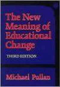 The New Meaning of Educational Change