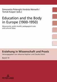 Education and the Body in Europe (1900-1950)