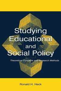 Studying Educational and Social Policy